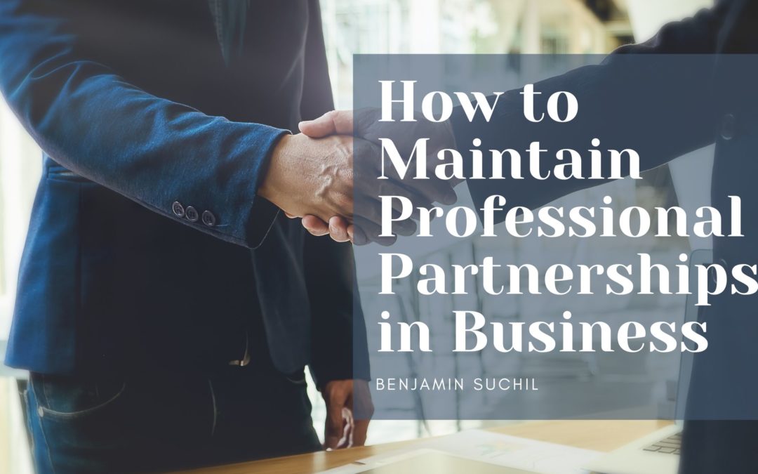 Maintaining Professional Partnerships in Business